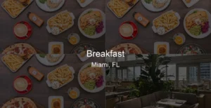 Photo of Breakfast in Miami, FL