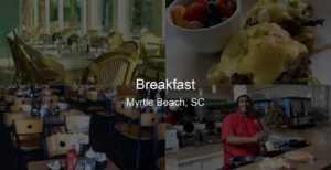Photo of Breakfast in Myrtle Beach, SC